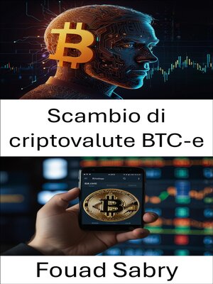 cover image of Scambio di criptovalute BTC-e